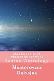 Chapters 15 to 21. Phaladeeika: Indian Astrology (Malayalam Edition)