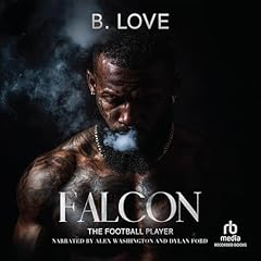 Falcon the Football Player Audiobook By B. Love cover art