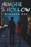 Hunger & Hollow 1961031566 Book Cover