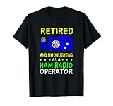 Herren Im Ruhestand als Amateurfunker Radio Funk-Betrieb Hobby T-Shirt
