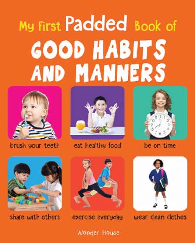 Image of My First Padded Book of Good Habits and Manners: Early Learning Padded Board Books for Children (My