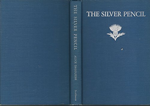 THE SILVER PENCIL (1945 NEWBERY HONOR) 9997489713 Book Cover