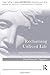 Reclaiming Unlived Life: Experiences in Psychoanalysis (The New Library of Psychoanalysis)