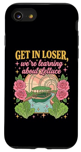 Get in Loser We Learn About Lettuce Fun Garden �X�}�z�P�[�X iPhone SE (2020) / 7 / 8 �p