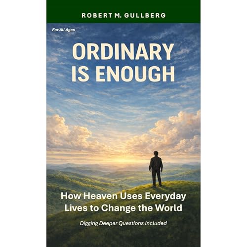Ordinary is Enough Audiobook By Robert Gullberg cover art