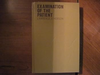 Hardcover Examination of the patient;: A text for nursing and allied health personnel Book