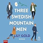 Three Swedish Mountain Men