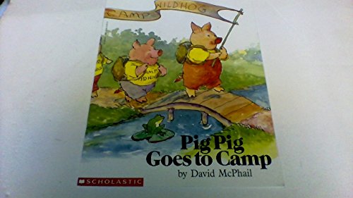 Pig Pig Goes to Camp 0525443029 Book Cover