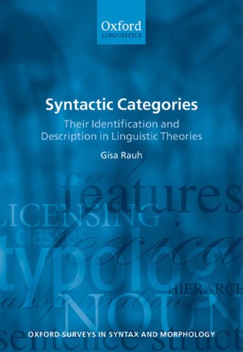 Syntactic Categories: Their Identification and Description in Linguistic Theories (Oxford Surveys in Syntax & Morphology No.7)