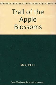 Trail of the Apple Blossoms
