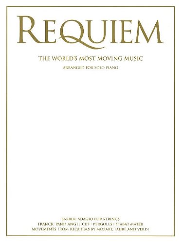Requiem: The World'S Most Moving Music For Solo Piano      Sheet music