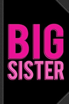 Big Sister Journal Notebook