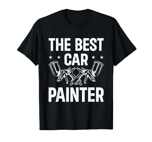 Funny Auto Painter - El mejor pintor de autos Camiseta