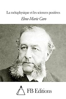 Paperback La métaphysique et les sciences positives [French] Book
