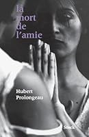 La Mort de L'Amie 2234057442 Book Cover