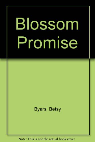 A Blossom Promise (Blossom Family , Bk 4) 0440800854 Book Cover
