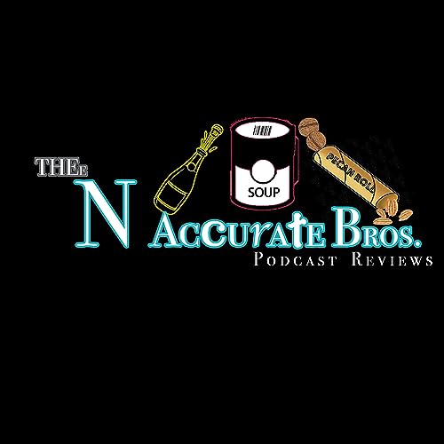 Thee N Accurate Bros. Podcast Review cover art