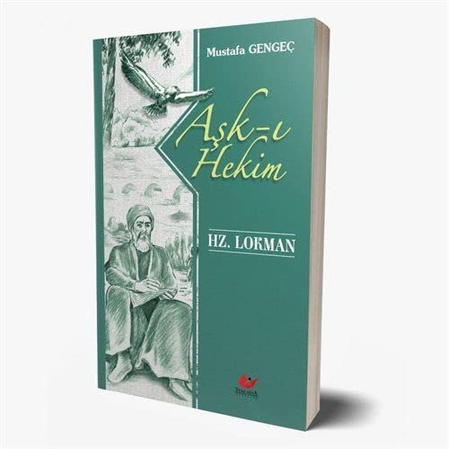 Ask-i Hekim Hz. Lokman