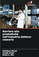 Barriere alla produttività nell'industria lattiero-casearia 6205333317 Book Cover
