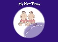 My New Twins: A Journal for their first year 1492121355 Book Cover