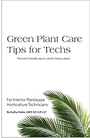 Green Plant Care Tips for Techs 1599163675 Book Cover
