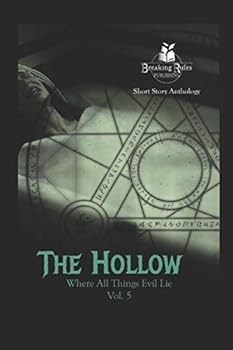 Paperback The Hollow - Vol 5: Where All Things Evil Lie Book