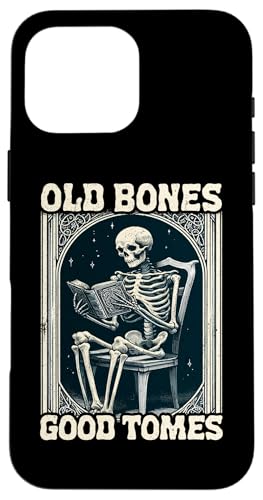 Old Bones Good Tomes Book Lover Bookworm ???????? ?????? iPhone 16 Pro Max ?