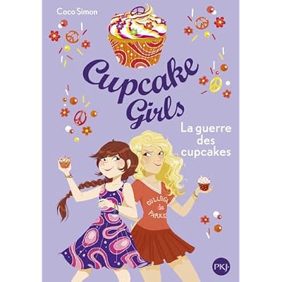 Cupcake Girls - tome 9 La guerre des cupcakes