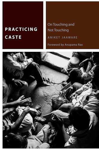 Practicing Caste: On Touching and Not Touching (Commonalities) view 2