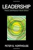Leadership: Theory and Practice 6th by Northouse, Peter G. (2012) Paperback