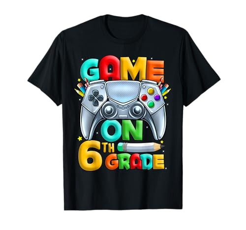 Game On 6th Grade Back To School 6th Grade Level Unlocked T-Shirt
