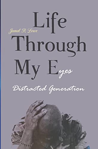 Life Through My Eyes: Distracted Generation (English and Spanish Edition)