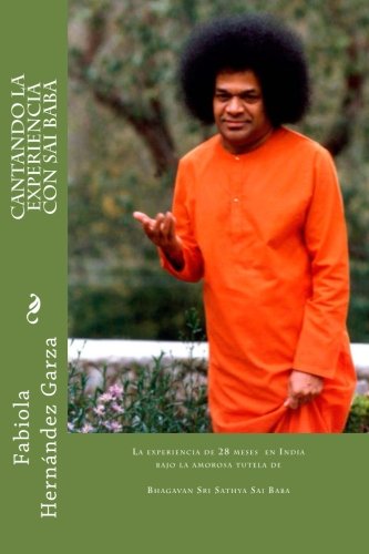Cantando la experiencia con Sai Baba
