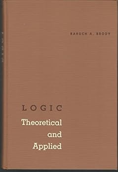 Hardcover Logic: theoretical and applied Book