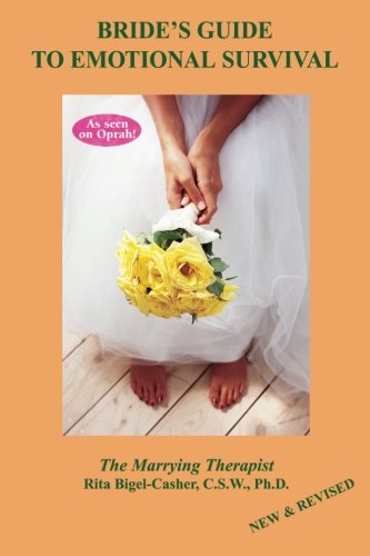 Bride's Guide To Emotional Survival