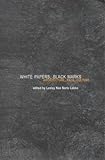 White Papers, Black Marks: Architecture, Race, Culture