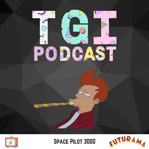 Futurama: Space Pilot 3000 (New Year's) Podcast Por  arte de portada