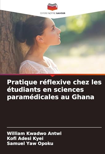 livre Pratique réflexive chez les étudiants en sciences paramédicales au Ghana