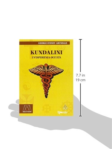 Kundalini. Un'esperienza Occulta - 3