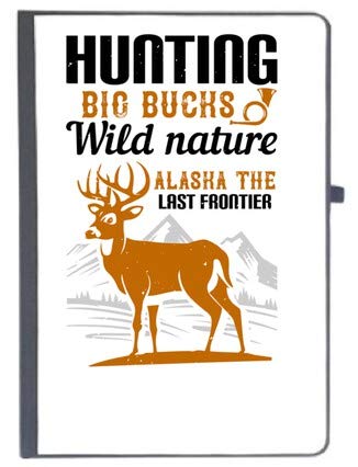 UDNAG Ruled Notebook Diary 'Hunting | Hunting Big Bucks Wild Nature Alaska The Last Frontier', [A5 80Pages 80GSM]