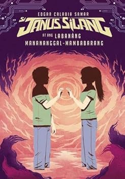 Si Janus Sílang at ang Labanáng Manananggal-Mambabarang - Book #2 of the Janus Sílang