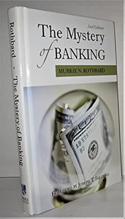 The Mystery of Banking