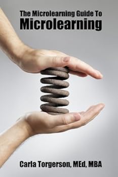 Paperback The Microlearning Guide to Microlearning Book