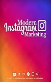 Modern Instagram Marketing Guide (English Edition)