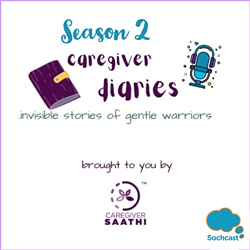 CAREGIVER DAIRIES - SEASON 2 cover art