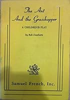 THE ANT AND THE GRASSHOPPER: A Children's Play 0573652155 Book Cover
