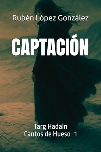Captación: Targ Hadaln (Spanish Edition) Captación: Targ Hadaln (Spanish Edition)
