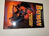 Batman: Knightfall and Beyond
