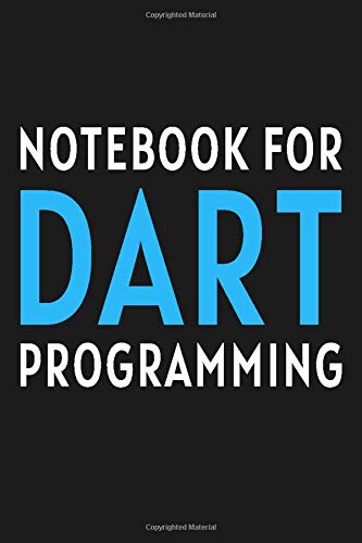 Dart Programming Journal: Notebook For Dart Programming: Blank Ruled Notebook / Lined Journal