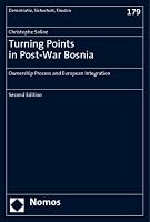 Turning Points in Post-War Bosnia: Ownership Process and European Integration 3832925139 Book Cover